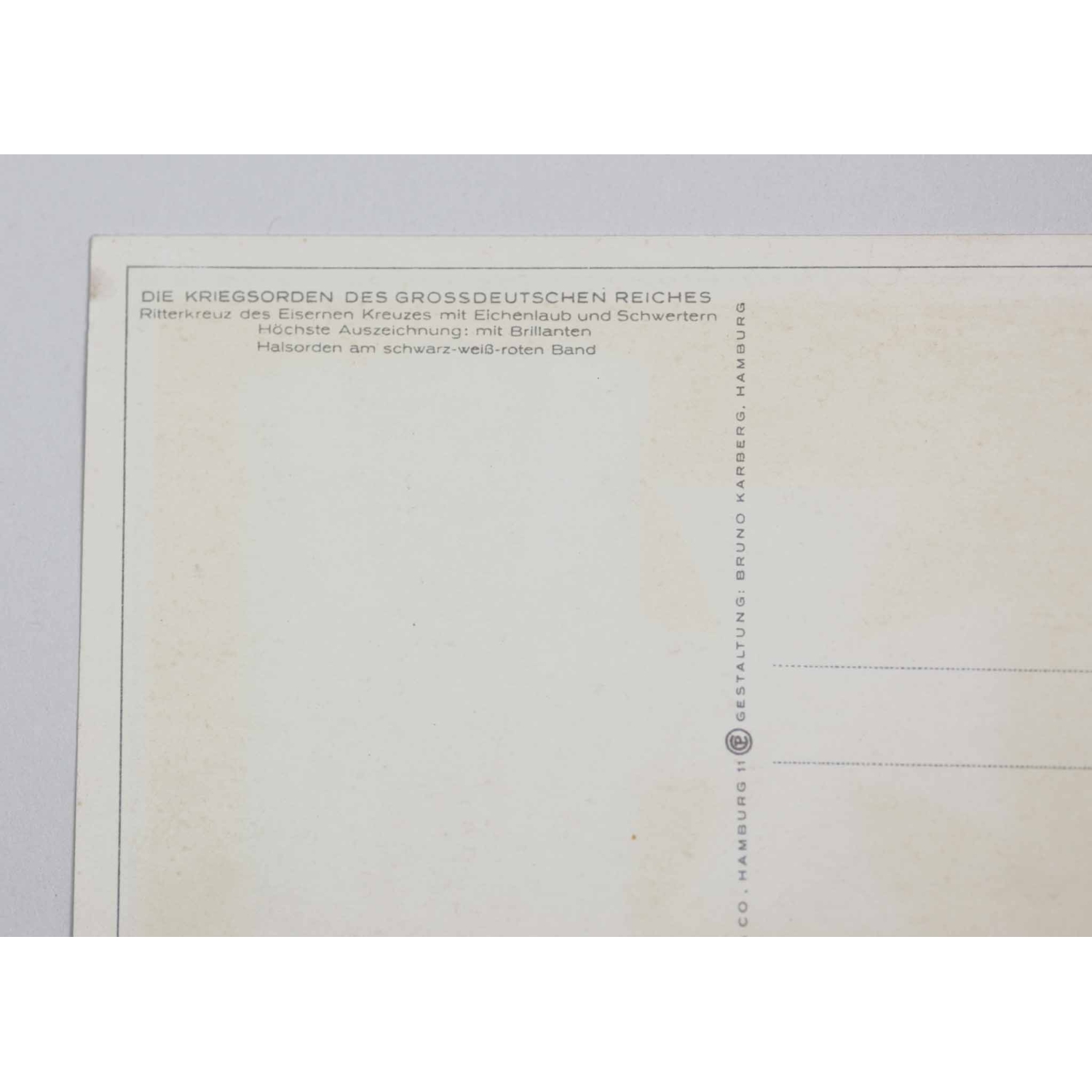 3.Reich Postkarte "Die Kriegsorden des Großdeutschen Reiches" Das Ritterkreuz mit Eichenlaub und Schwertern 3.Reich Postkarte "Die Kriegsorden des Großdeutschen Reiches" Das Ritterkreuz mit Eichenlaub und Schwertern