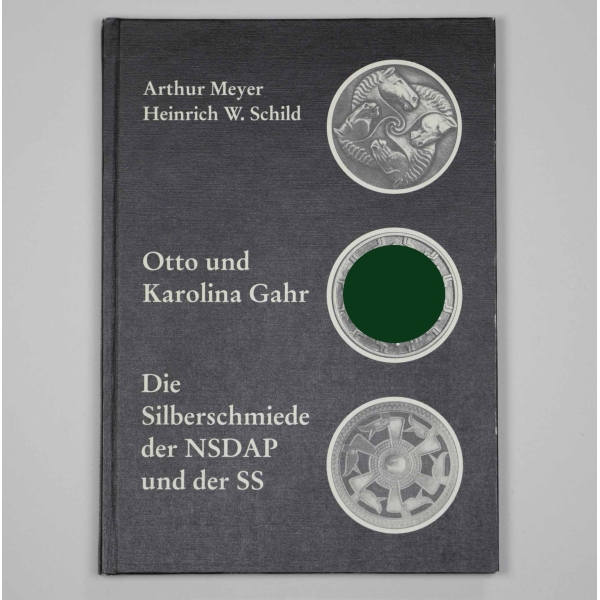 Buch "Die Silberschmiede der NSDAP und der SS", selten!